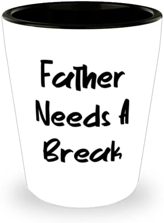רעיון ייחודי אבא, אבא צריך הפסקה, כוס זריקה מיוחדת ליום האב לאבא