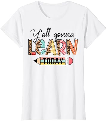 מורה חולצה ראשון יום של בית הספר כולכם הולך ללמוד היום חולצה