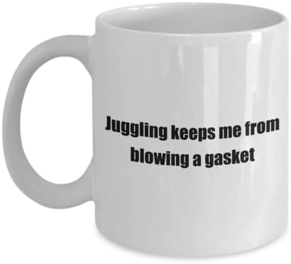 ספל קפה קלאסי של תחביב מצחיק: ג'אגלינג מונע ממני לנשוף א. מתנה נהדרת לחובבים לבנים 11oz